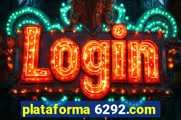 plataforma 6292.com